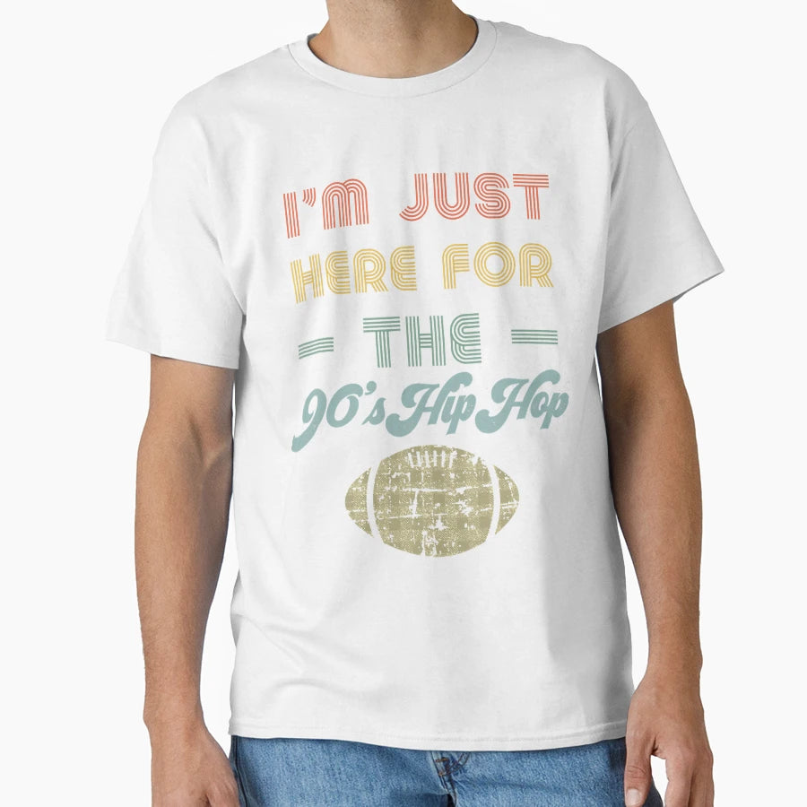 Here 90S Hip Hop Football Party T-Shirt - Custom Art Print Unisex - T-Shirt, Sweatshirt, Hoodie