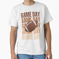 Game Day Football T-Shirt - Graphic Print Unisex - T-Shirt, Sweatshirt, Hoodie