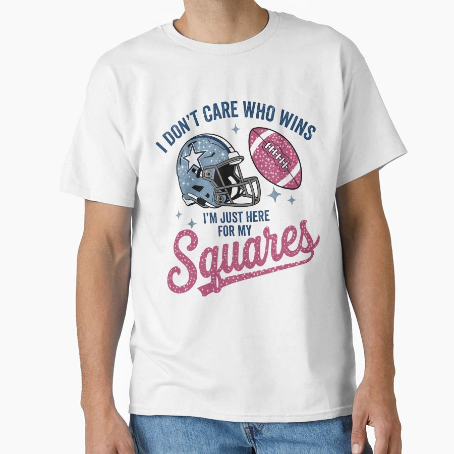 I Dont Care Who Wins Im Just Here T-Shirt - Aesthetic Graphic for Adults - T-Shirt, Sweatshirt, Hoodie