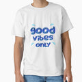 Good Vibes Only blue) Positive and Motivational Quote - Adult & Kids T-Shirts, Sweatshirts & Hoodies apparel design preview 1