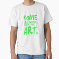 Graffiti Style Home Is Where The Art Typography by - Adult & Kids T-Shirts, Sweatshirts & Hoodies apparel design preview 1