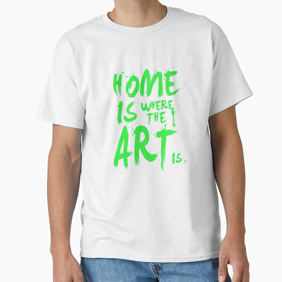 Graffiti Style Home Is Where The Art Typography by - Adult & Kids T-Shirts, Sweatshirts & Hoodies apparel design preview 1