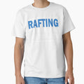Rafting T-Shirt - Fun Novelty Design Men Women - T-Shirt, Sweatshirt, Hoodie