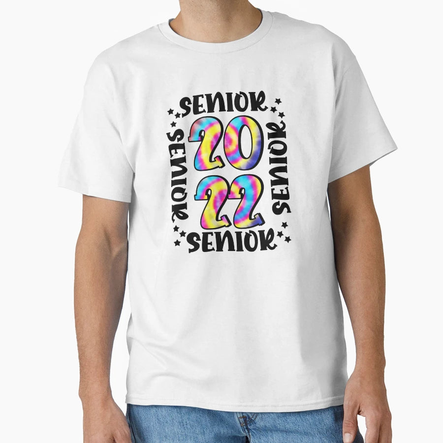 Senior 2022 Graduate I Senior Graduation T-Shirt - Streetwear Style Unisex - T-Shirt, Sweatshirt, Hoodie