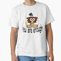 You are Enough Latuda Critter by joeiconic - Adult & Kids T-Shirts, Sweatshirts & Hoodies apparel design preview 1