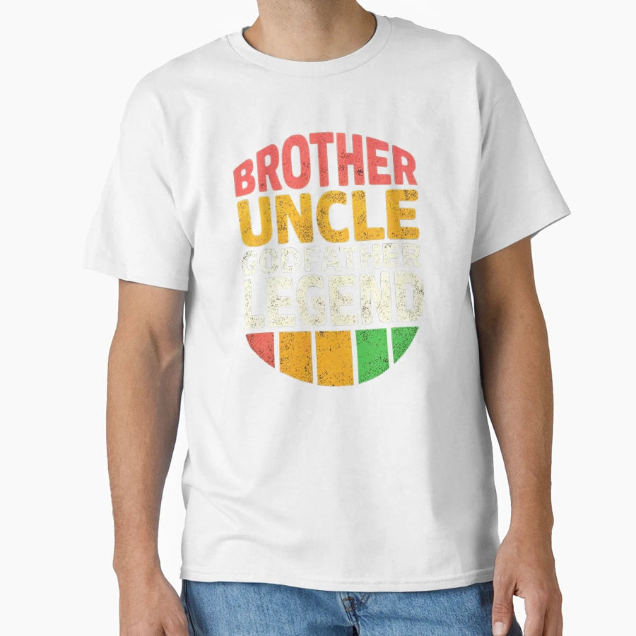 Brother Uncle Godfather T-Shirt - Novelty Apparel Men Women - T-Shirt, Sweatshirt, Hoodie
