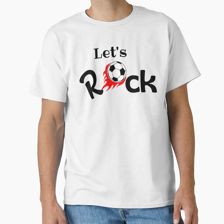 Lets Rock T-Shirt - Fun Novelty Design Unisex - T-Shirt, Sweatshirt, Hoodie