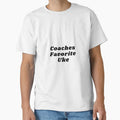 Coaches Favorite Uke T-Shirt - Graphic Print for Adults - T-Shirt, Sweatshirt, Hoodie
