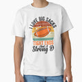 Football I Love Big Sacks Tight Ends And T-Shirt - Streetwear Style Unisex - T-Shirt, Sweatshirt, Hoodie