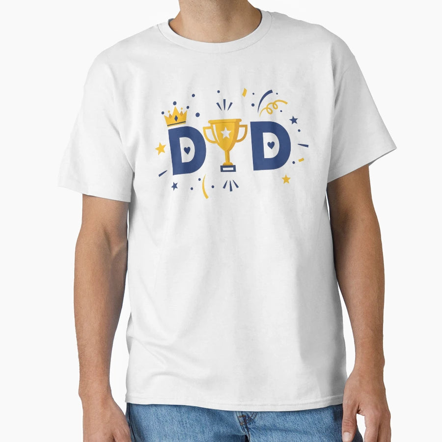 Dad Trophy And Crown Fathers Day T-Shirt - Trendy Graphic Unisex - T-Shirt, Sweatshirt, Hoodie