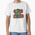 Collar Not Included Bold Rainbow Art by Haus Of Sin - Adult & Kids T-Shirts, Sweatshirts & Hoodies apparel design preview 1