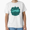 Coach Tshirts T-Shirt - Custom Art Print Men Women - T-Shirt, Sweatshirt, Hoodie