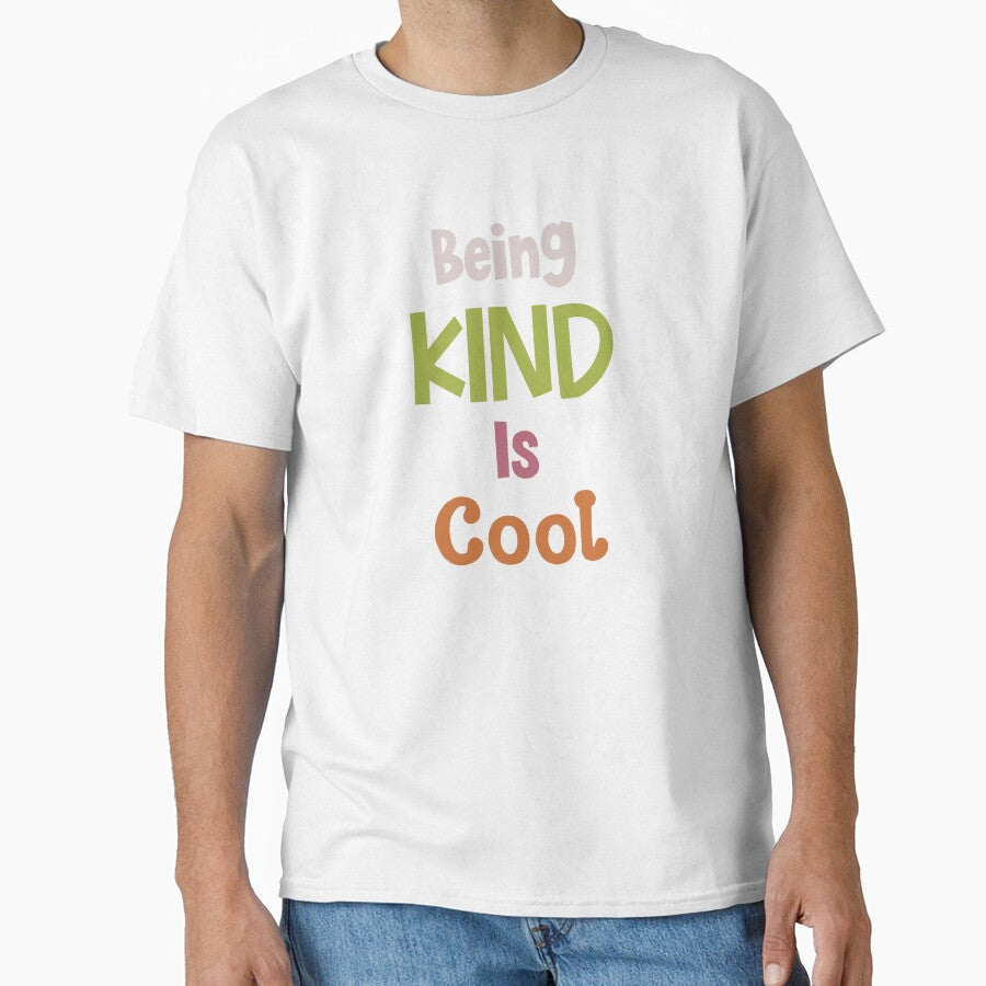 Being Kind Is Cool by MyMysTShirts - Adult & Kids T-Shirts, Sweatshirts & Hoodies apparel design preview 1