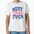 Best Brother Ever T-Shirt - Custom Art Print for Adults - T-Shirt, Sweatshirt, Hoodie