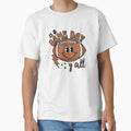 Its Game Day Yall T-Shirt - Graphic Print Unisex - T-Shirt, Sweatshirt, Hoodie