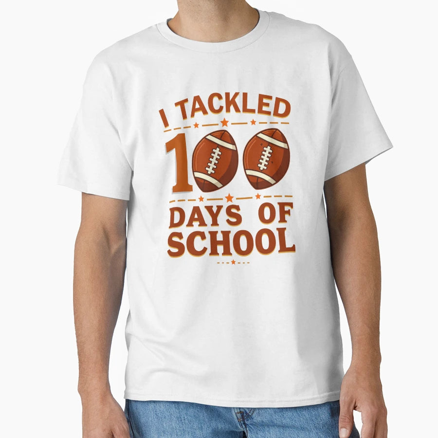 I Tackled 100 Days School Football T-Shirt - Novelty Apparel for Adults - T-Shirt, Sweatshirt, Hoodie