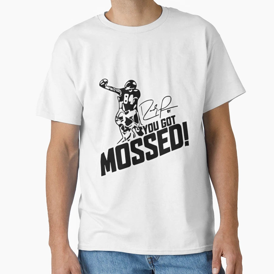 You Got Mossed Costume Sports Football T-Shirt - Custom Art Print Men Women - T-Shirt, Sweatshirt, Hoodie