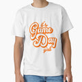 Orange And White Its Game Day Yall T-Shirt - Trendy Graphic Unisex - T-Shirt, Sweatshirt, Hoodie