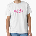 Mama T-Shirt - Custom Art Print Men Women - T-Shirt, Sweatshirt, Hoodie