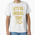 Lets Go Football Team Washington Dc T-Shirt - Trendy Graphic Men Women - T-Shirt, Sweatshirt, Hoodie