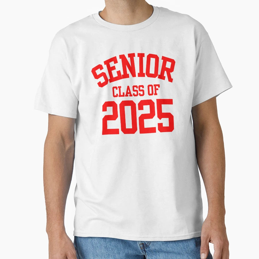 Senior Class 2025 Congratulation Graduation T-Shirt - Graphic Print Unisex - T-Shirt, Sweatshirt, Hoodie