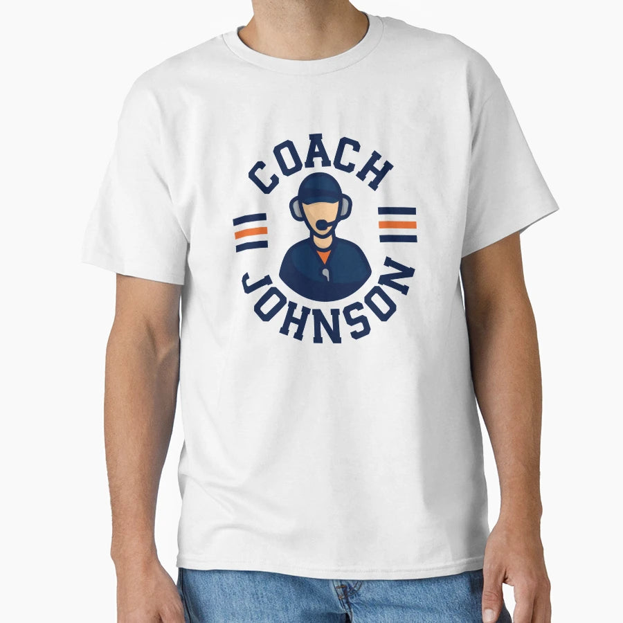 Chicago Bears Coach Ben Johnson T-Shirt - Casual Everyday Wear Men Women - T-Shirt, Sweatshirt, Hoodie
