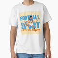 Football Play Fair Win Big T-Shirt - Streetwear Style Unisex - T-Shirt, Sweatshirt, Hoodie