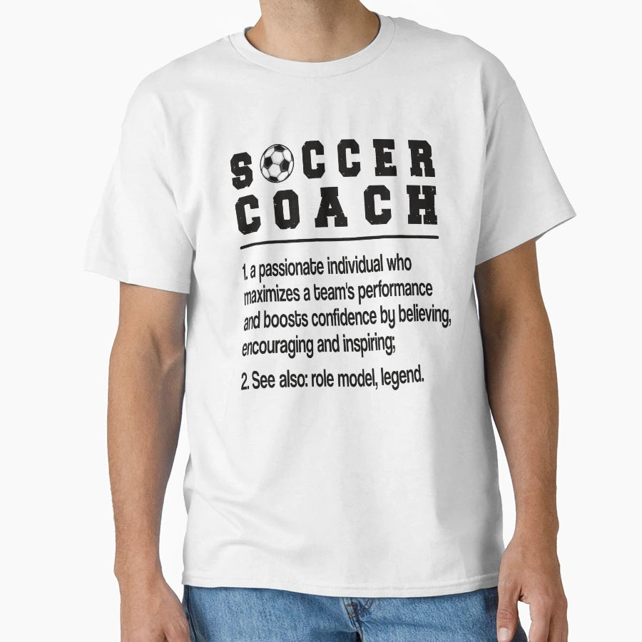 Soccer Coach Gifts Soccer Coaching T-Shirt - Streetwear Style Unisex - T-Shirt, Sweatshirt, Hoodie