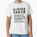 Soccer Coach Gifts Soccer Coaching T-Shirt - Streetwear Style Unisex - T-Shirt, Sweatshirt, Hoodie