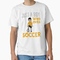 Just Who Loves Soccer Soccer Fan T-Shirt - Novelty Apparel Men Women - T-Shirt, Sweatshirt, Hoodie