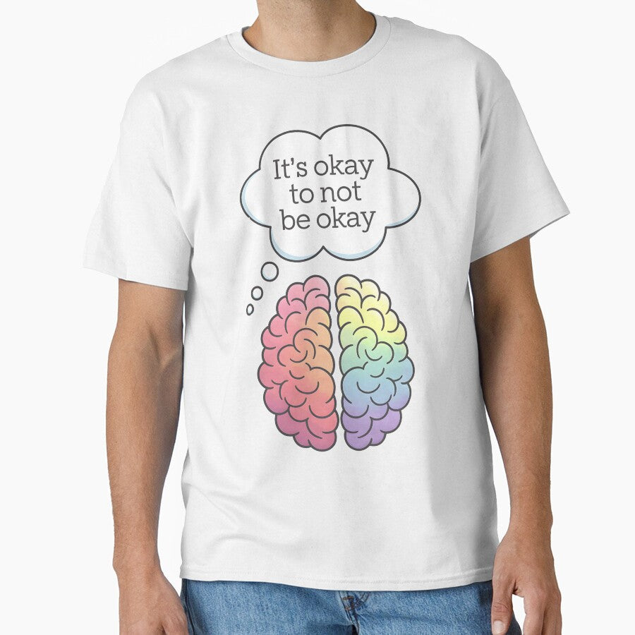 Positive Mental Health Art It's Okay to Not Be Brain - Adult & Kids T-Shirts, Sweatshirts & Hoodies apparel design preview 1