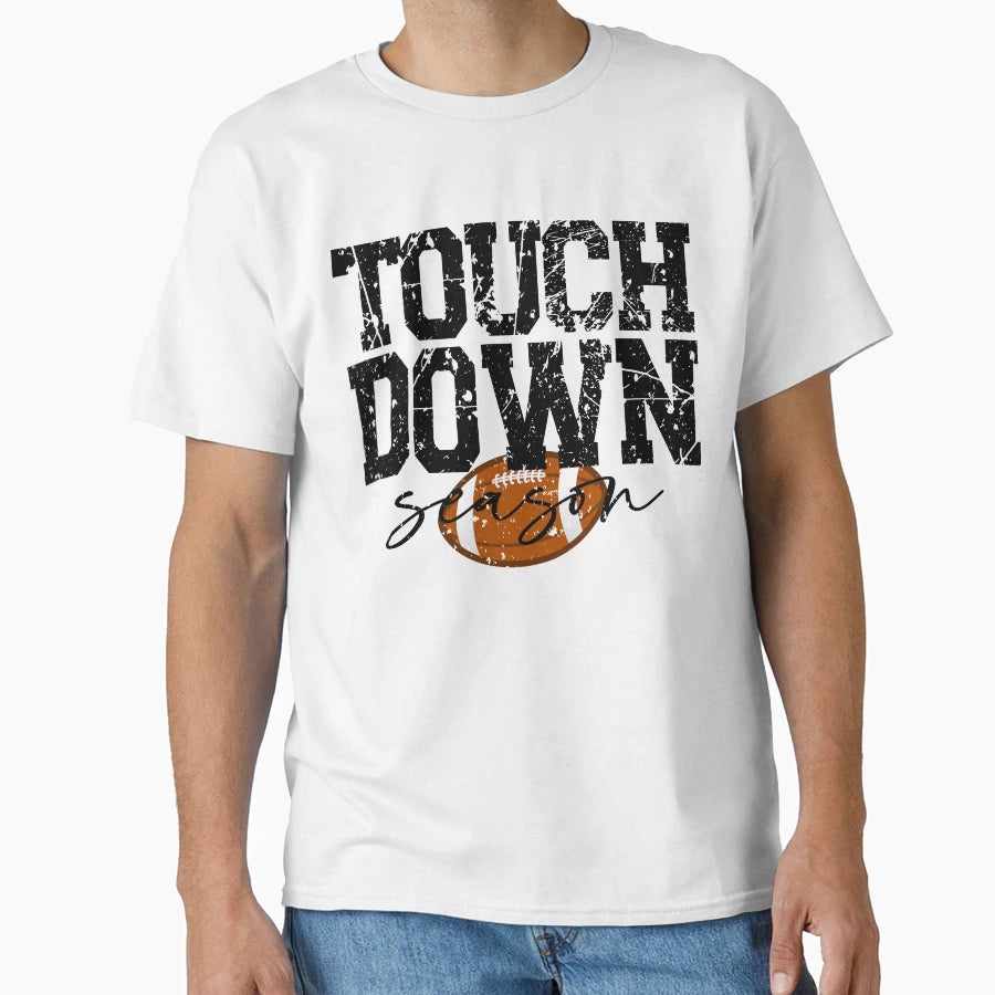 Touch Down Match Maman Pull Football T-Shirt - Casual Everyday Wear Unisex - T-Shirt, Sweatshirt, Hoodie