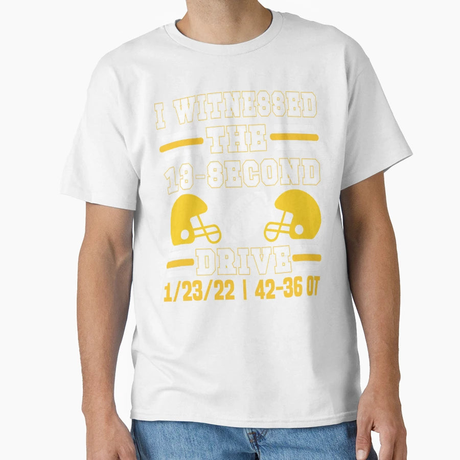 I Witnessed 13 Second Drive Believe T-Shirt - Custom Art Print Men Women - T-Shirt, Sweatshirt, Hoodie