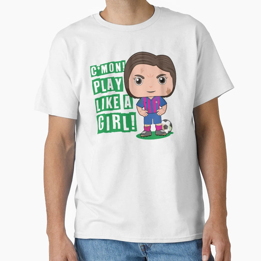 Cmon Play Like Soccer T-Shirt - Novelty Apparel for Adults - T-Shirt, Sweatshirt, Hoodie