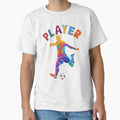 Player T-Shirt - Fun Novelty Design for Adults - T-Shirt, Sweatshirt, Hoodie
