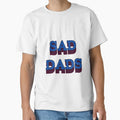 Sad Dads T-Shirt - Custom Art Print Unisex - T-Shirt, Sweatshirt, Hoodie