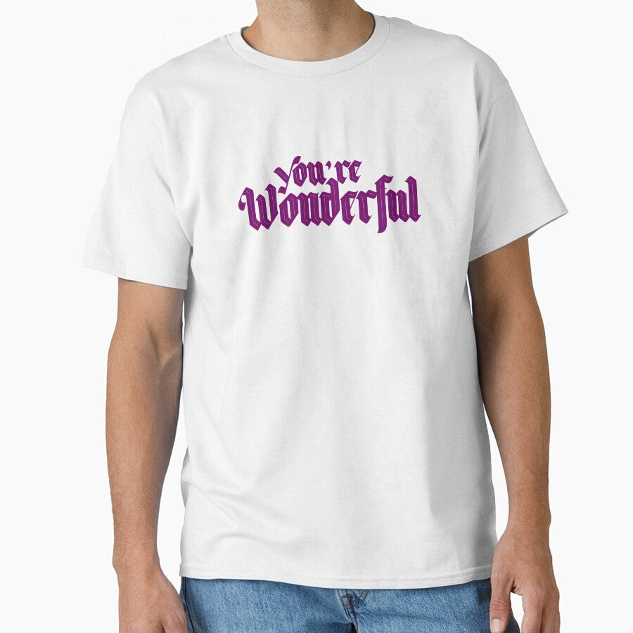 You're Wonderful Beautiful Affirmation by alchemytree - Adult & Kids T-Shirts, Sweatshirts & Hoodies apparel design preview 1