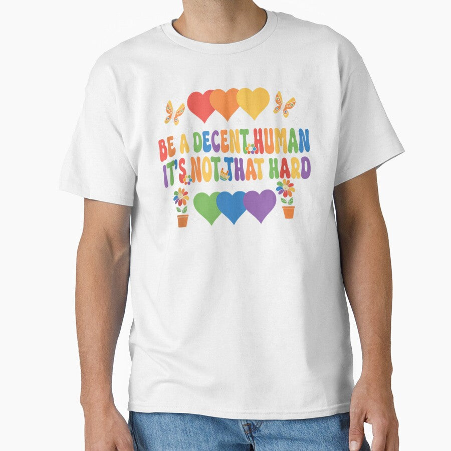 Be A Decent Human It's Not That Hard by PetPanache - Adult & Kids T-Shirts, Sweatshirts & Hoodies apparel design preview 1