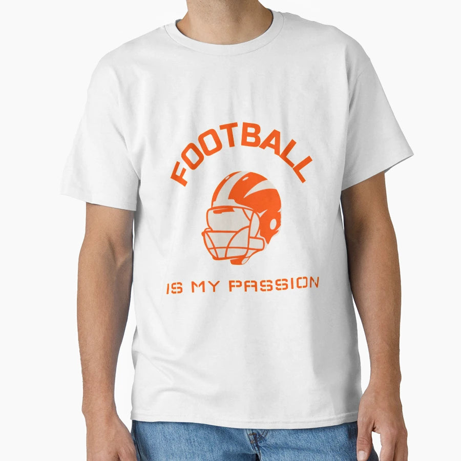Football Is My Passion Football T-Shirt - Fun Novelty Design for Adults - T-Shirt, Sweatshirt, Hoodie