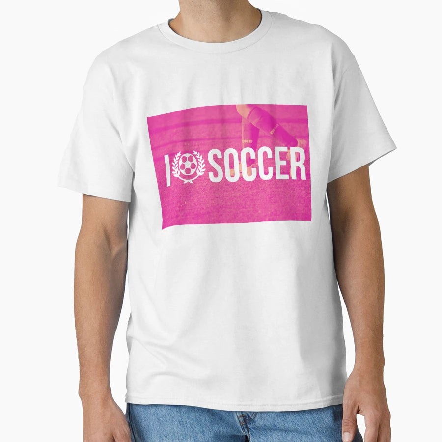 I Love Soccer Sport T-Shirt - Minimalist Print for Adults - T-Shirt, Sweatshirt, Hoodie