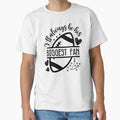Ill Always Be His Biggest Fan T-Shirt - Novelty Apparel for Adults - T-Shirt, Sweatshirt, Hoodie