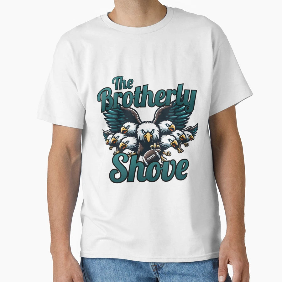 Philadelphia Brotherly Shove T-Shirt - Aesthetic Graphic Men Women - T-Shirt, Sweatshirt, Hoodie