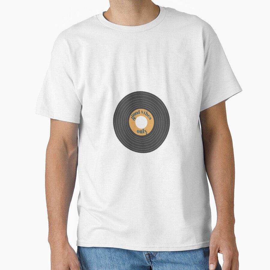 Good Vibes Only Vinyl Record Design by Making - Adult & Kids T-Shirts, Sweatshirts & Hoodies apparel design preview 1