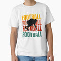 Football T-Shirt - Graphic Print Unisex - T-Shirt, Sweatshirt, Hoodie