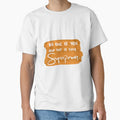 No One Is You And That Your Superpower 1 by - Adult & Kids T-Shirts, Sweatshirts & Hoodies apparel design preview 1