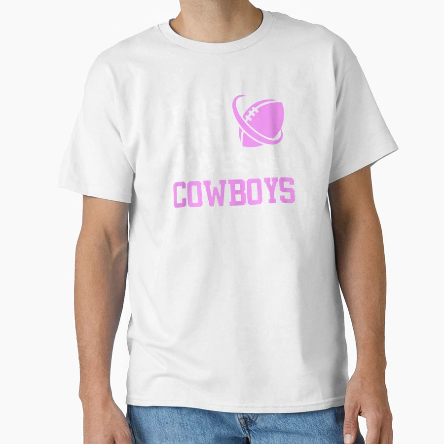 This Loves Her Cowboys Texas Dallas T-Shirt - Aesthetic Graphic Unisex - T-Shirt, Sweatshirt, Hoodie