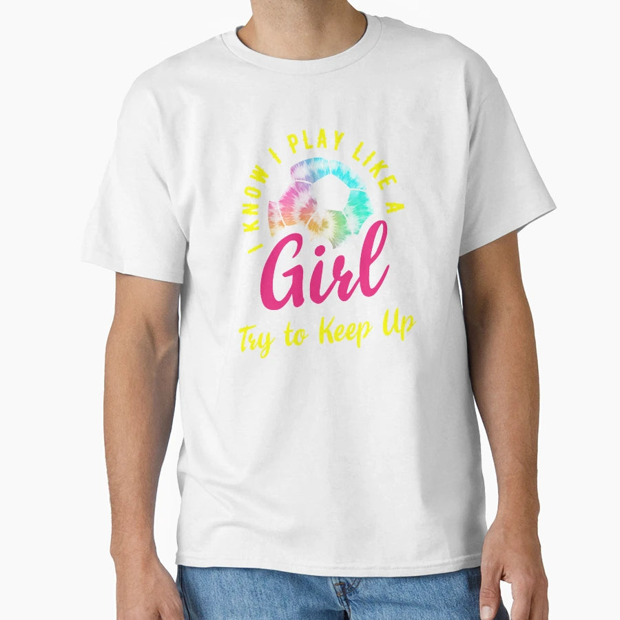 I Know I Play Like Try To Keep Up T-Shirt - Minimalist Print for Adults - T-Shirt, Sweatshirt, Hoodie