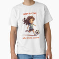 Just Who Loves Soccer T-Shirt - Minimalist Print for Adults - T-Shirt, Sweatshirt, Hoodie