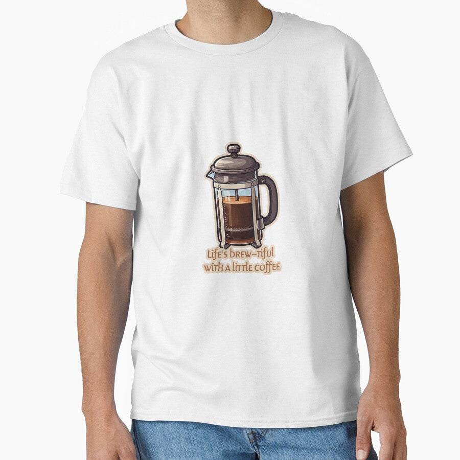 Life is brew-tiful with a little coffee by giosav - Adult & Kids T-Shirts, Sweatshirts & Hoodies apparel design preview 1