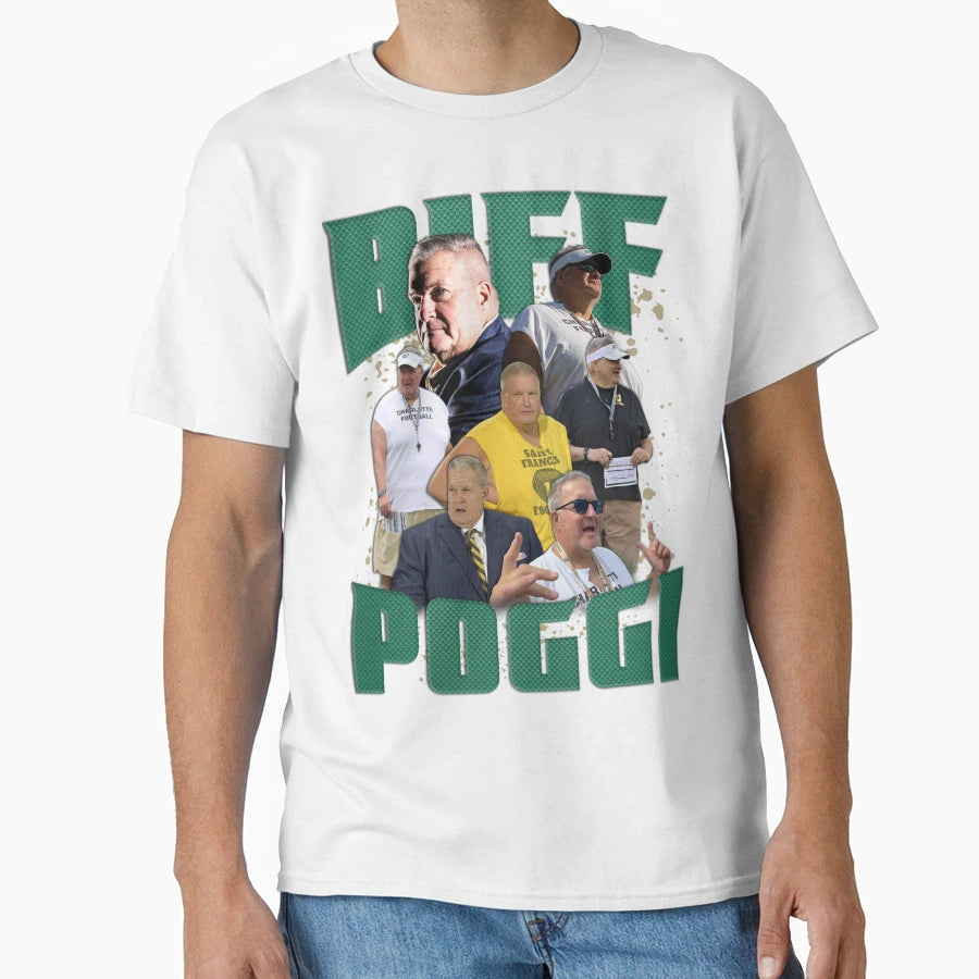 Biff Poggi T-Shirt - Streetwear Style Unisex - T-Shirt, Sweatshirt, Hoodie